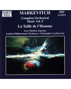 Complete Orchestral Works • 5: La Taille De L'Homme