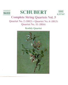Complete String Quartets Vol. 5 / Quartet No. 2 (1812) • Quartet No. 6 (1816) • Quartet No. 11 (1816)