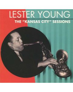 The "Kansas City" Sessions