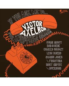 If You Ask Me To... (Victor Axelrod Productions For Daptone Records)