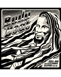 Body Beat (Soca-Dub And Electronic Calypso 1979-98)