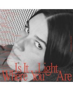 Is It Light Where You Are