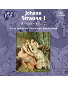 Johann Strauss I:  Edition • Vol. 12