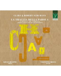 La Traccia Della Parola [Traces Of Words] (Lieder And Piano Transcriptions)