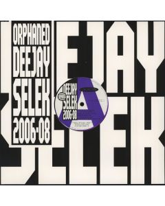 Orphaned Deejay Selek 2006-08