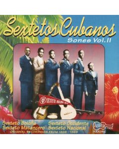 Sextetos Cubanos (Sones Vol. II)