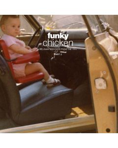 Funky Chicken: Belgian Grooves From The 70's - Part 2