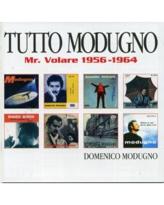 Tutto Modugno. Mr. Volare 1956-1964