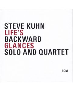 Life's Backward Glances - Solo And Quartet