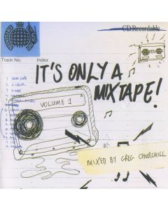 It's Only A Mixtape: Volume 1