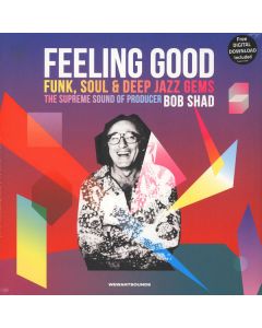 Feeling Good (Funk, Soul & Deep Jazz Gems: The Supreme Sound Of Producer Bob Shad)