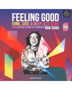Feeling Good (Funk, Soul & Deep Jazz Gems: The Supreme Sound Of Producer Bob Shad)