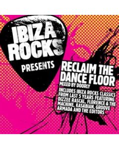 Ibiza Rocks Presents: Reclaim The Dancefloor
