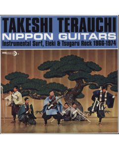 Nippon Guitars (Instrumental Surf, Eleki & Tsugaru Rock 1966-1974)