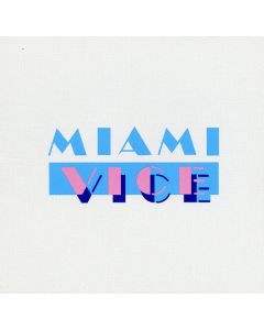 Miami Vice - Music From The Television Series