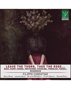 Leave The Thorn, Take The Rose…