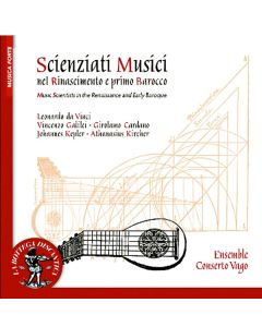 Scienziati Musici Nel Rinascimento e Nel Primo Barocco