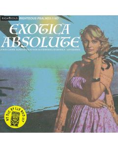 Exotica Absolute (Four Classic Albums From The Godfather Of Exotica)