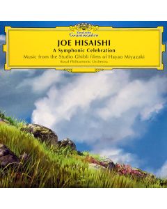 Joe Hisaishi (A Symphonic Celebration - Music From The Studio Ghibli Films Of Hayao Miyazaki)