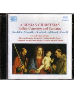 A Roman Christmas (Italian Concertos And Cantatas)