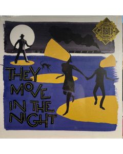 They Move In The Night