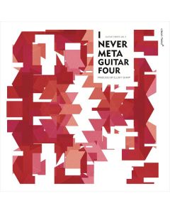 I Never Metaguitar Four (Solo Guitars For The 21st Century)