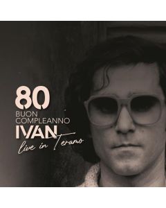 80 Buon Compleanno Ivan Live In Teramo
