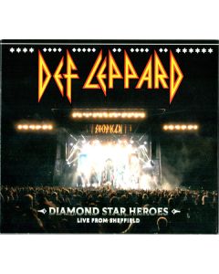 Diamond Star Heroes (Live From Sheffield)