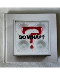 So What?