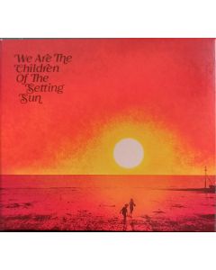 We Are The Children Of The Setting Sun