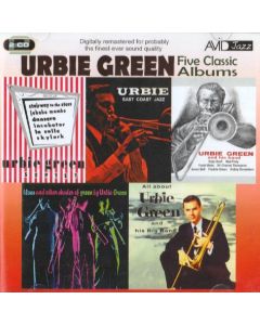 Five Classic Albums: All About Urbie Green And His Big Band / Blues And Other Shades Of Green / Urbie Green And His Band / Urbie Green Septet / Urbie: East Coast Jazz