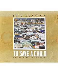 To Save A Child (An Intimate Live Concert)