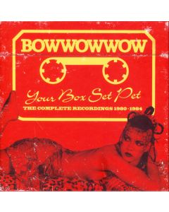 Your Box Set Pet (The Complete Recordings 1980-1984)