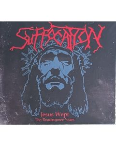 Jesus Wept - The Roadrunner Years