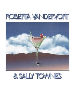 Roberta Vandervort & Sally Townes