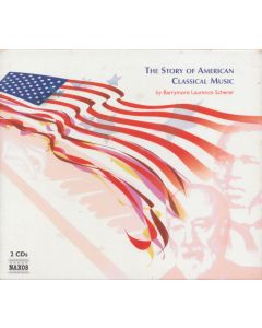 The Story Of American Classical Music