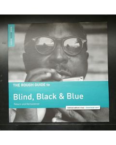 The Rough Guide To Blind, Black, And Blue (Reborn And Remastered)