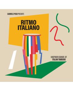 Ritmo Italiano (Unspoken Sounds Of Italian Tamburo)