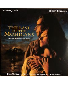 The Last Of The Mohicans (Original Motion Picture Score)