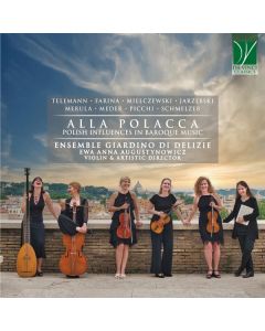 Alla Polacca (Polish Influences In Baroque Music)