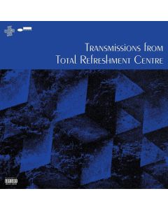 Transmissions From Total Refreshment Centre