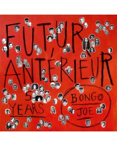 Futur Antérieur : Bongo Joe 5 Years