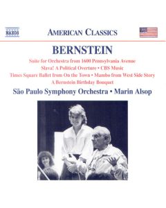 1600 Pennsylvania Avenue Suite / Slava! / CBS Music / A Bernstein Birthday Bouquet