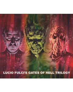 Lucio Fulci's Gates Of Hell Trilogy