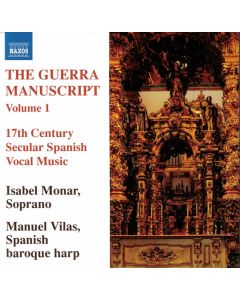 The Guerra Manuscript, Volume 1 (17th Century Secular Spanish Vocal Music)