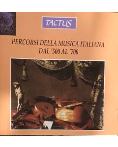 Percorsi Della Musica Italiana Dal '500 Al '700