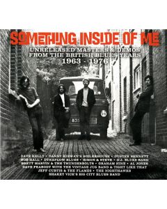 Something Inside Of Me (Unreleased Masters & Demos From The British Blues Years 1963-1976)
