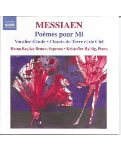 Poèmes Pour Mi; Vocalise-Étude; Chants De Terre Et De Ciel