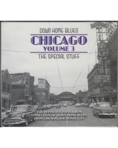 Down Home Blues - Chicago Volume 3 - The Special Stuff