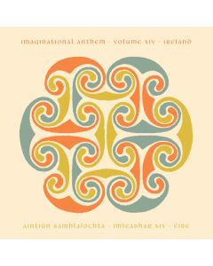 Imaginational Anthem Volume XIV - Ireland